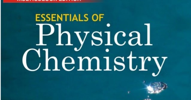 Essential of Physical Chemistry 19/e